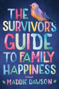 the-survivors-guide-to-family-happiness-cover